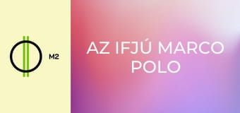 Az ifjú Marco Polo kalandjai - A burmai tolvaj