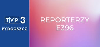 Reporterzy E396