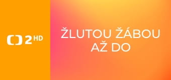 Žlutou žábou až do Mongolska E3 - Za Araratem začíná dobrodružství