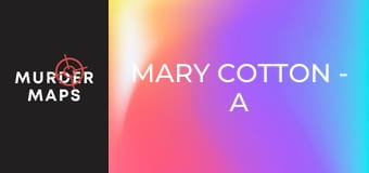 Mary Cotton - A Fekete Özvegy