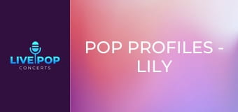 Pop Profiles - Lily Allen