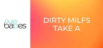 Dirty MILFs Take A Bath E317