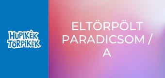 Eltörpölt paradicsom / A morcos Jeti
