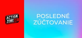 Posledné zúčtovanie