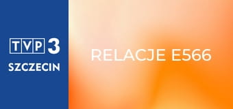 Relacje E566
