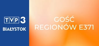 Gość regionów E371