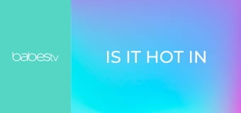 Is it hot in here or is it just me? E1372