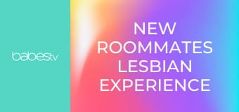 New roommates lesbian experience E110