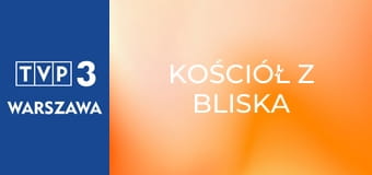 Kościół z bliska