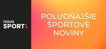 Poludňajšie športové noviny