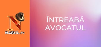 Întreabă Avocatul