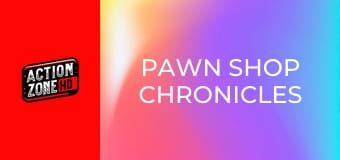 Pawn Shop Chronicles