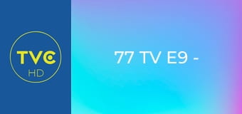 77 TV E9 - Wydarzenia, które wstrząsnęły światem cz.1