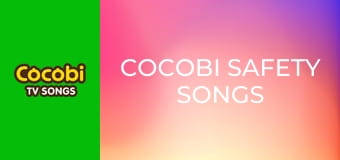 Cocobi Safety Songs