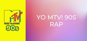 YO MTV! 90s Rap & R'n'B
