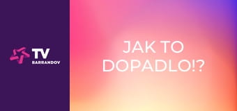 Jak to dopadlo!?