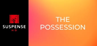 The Possession