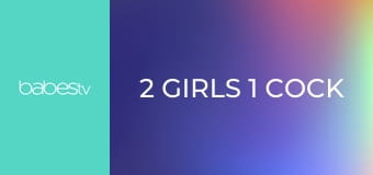 2 girls 1 cock E1367