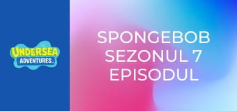 SpongeBob Sezonul 7 Episodul 24