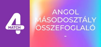 Angol másodosztály összefoglaló - 19. forduló