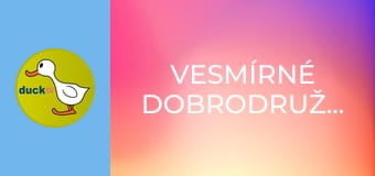 Vesmírné dobrodružství