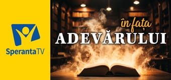 În faţa adevărului