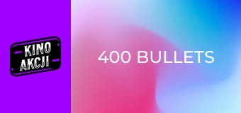 400 Bullets