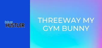 Threeway My Gym Bunny Box!