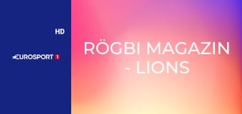 Rögbi magazin - Lions uncut Australia 2025 Rugby * 2026