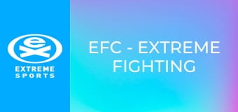 EFC - Extreme Fighting Championship