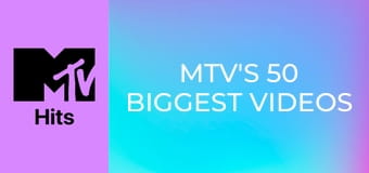 MTV's 50 Biggest Videos Of the 2010s