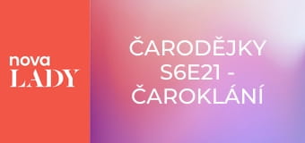 Čarodějky S6E21 - Čaroklání