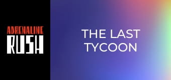 The Last Tycoon The Last Tycoon