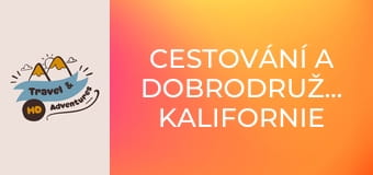 Cestování a dobrodružství, Kalifornie