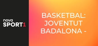 Basketbal: Joventut Badalona - FIT/One Wurzburg Baskets