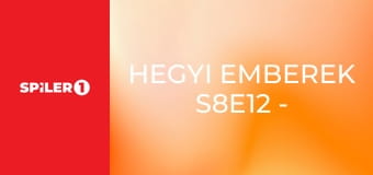 Hegyi emberek S8E12 - A buszmegállós bandita