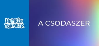 A csodaszer A csodaszer