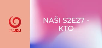 Naši S2E27 - Kto koho ovláda
