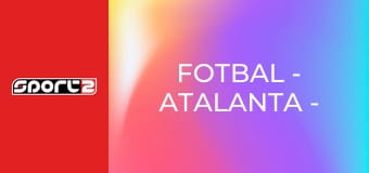 Fotbal - Atalanta - Cagliari