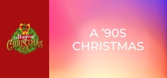 A ’90s Christmas