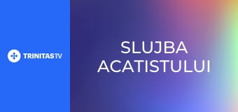 Slujba Acatistului
