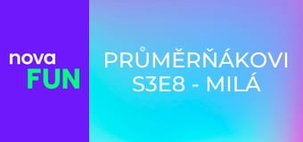 Průměrňákovi S3E8 - Milá rodinka