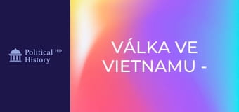 Válka ve Vietnamu - Epizoda 3 Válka ve Vietnamu - Epizoda 3