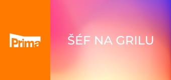 Šéf na grilu