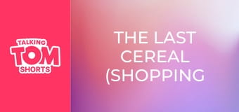 The Last Cereal (Shopping Drift) S1E32