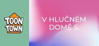 V hlučném domě 5. série, 12. díl