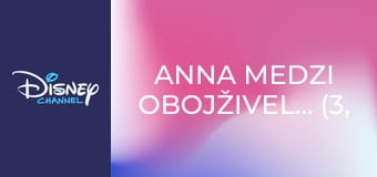 Anna medzi obojživelníkmi (3, 4, 5)