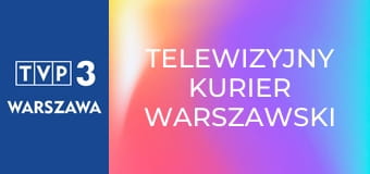 Telewizyjny Kurier Warszawski