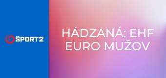 Hádzaná: EHF EURO mužov 2026