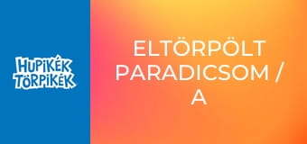 Eltörpölt paradicsom / A morcos Jeti
